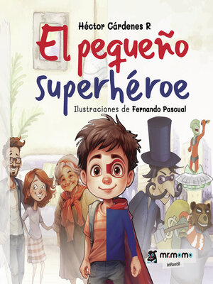 cover image of El pequeño superhéroe